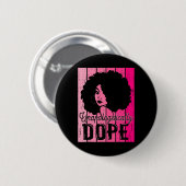 Pink Black History Month Unverblümt Drogen Bla Button (Vorne & Hinten)