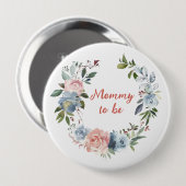 Pink Blue Floral Wreath Mommy zu 4" Button (Vorne & Hinten)