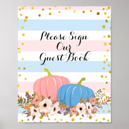 Pink & Blue Pumpkin Bitte Unterschreiben Sie unser Poster