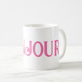 Pink Bonjour Tasse (VorderseiteRechts)