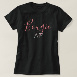 Pink Bougie AF T-Shirt