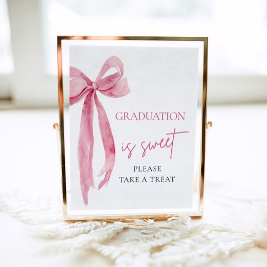 Pink Bow Abschluss ist süß Bitte nehmen Sie eine L Poster