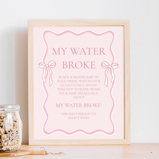 Pink Bow Baby Dusche mein Wasser Broke Spiel Poster