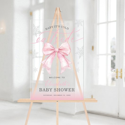 Pink Bow Baby Its Cold Outside Baby Shower Welcome Acrylschild