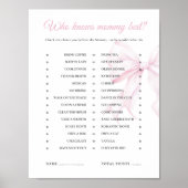 Pink Bow Baby Shower kennt Mommy Best Game Poster (Vorne)