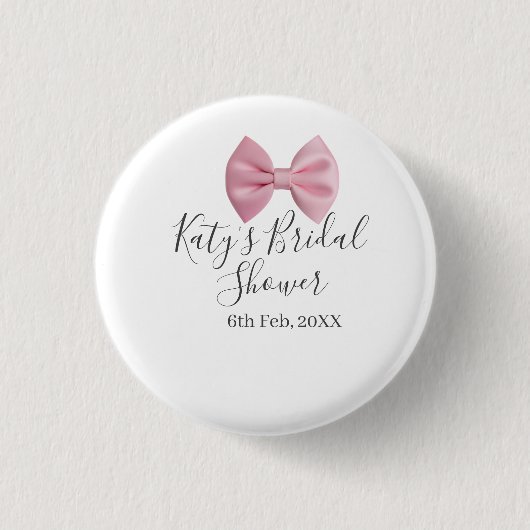 Pink bow bridal shower name date pastel stylish te button (Vorderseite)