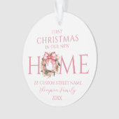 Pink Bow erste Weihnachten in unserem neuen Zuhaus Ornament (Vorderseite)