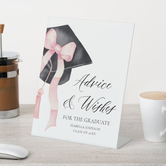 Pink Bow Grad Party Graduate Ratschläge und Wünsch Sockelschild (In SItu)