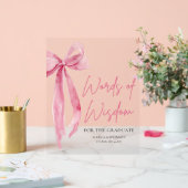 Pink Bow Graduation Party Ratgeber Worte der Weish Acrylschild (Hochzeit)