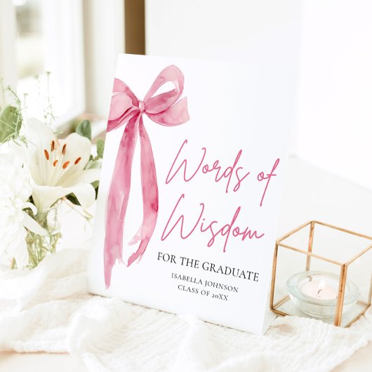 Pink Bow Graduation Party Ratgeber Worte der Weish Sockelschild