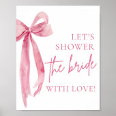Pink Bow Lass uns die Liebe mit dem Zeichen dusche Poster (Vorne)