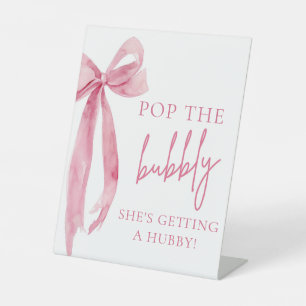 Pink Bow Pop Die Blase, die sie bekommt ein Hubby- Sockelschild