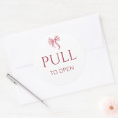 Pink Bow Pull to Open Door Sign Runder Aufkleber (Umschlag)