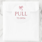 Pink Bow Pull to Open Door Sign Runder Aufkleber (Tasche)