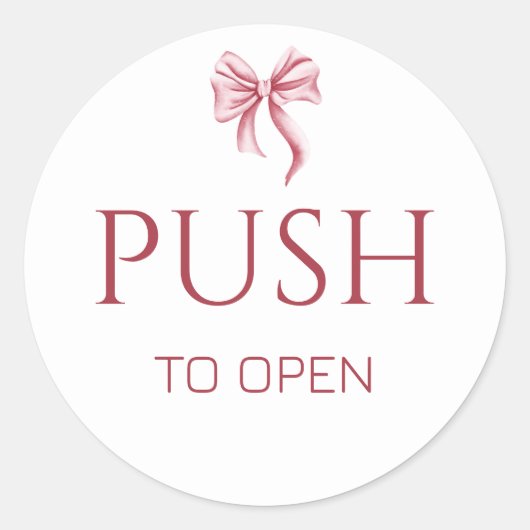 Pink Bow Push to Open Door Sign Runder Aufkleber (Vorderseite)