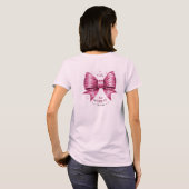 Pink Bow weiche rosa Shirt Sprichwörter, Sie sind (Schwarz voll)