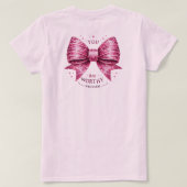 Pink Bow weiche rosa Shirt Sprichwörter, Sie sind  (Design Rückseite)