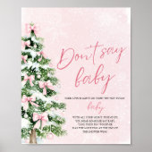Pink Bow Weihnachtsbaum Babydusche Sage nicht Baby Poster (Vorne)