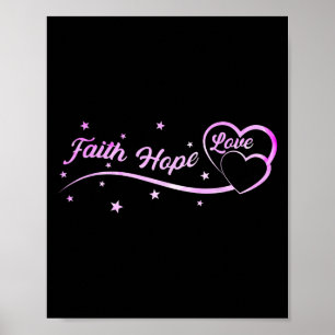 Pink Brustkrebs Glaube Hoffnung Liebe Brustkrebs A Poster