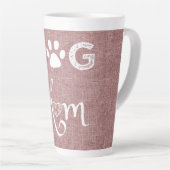 Pink Burlap Hund Mama Latte Tasse (Rechte Ecke)