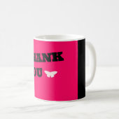 Pink Butterfly Danke Kaffeetasse (VorderseiteRechts)
