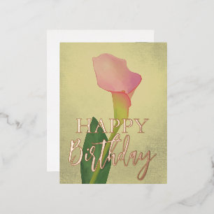Pink Calla Lilien Glücklich Geburtstag Folien Feiertagspostkarte