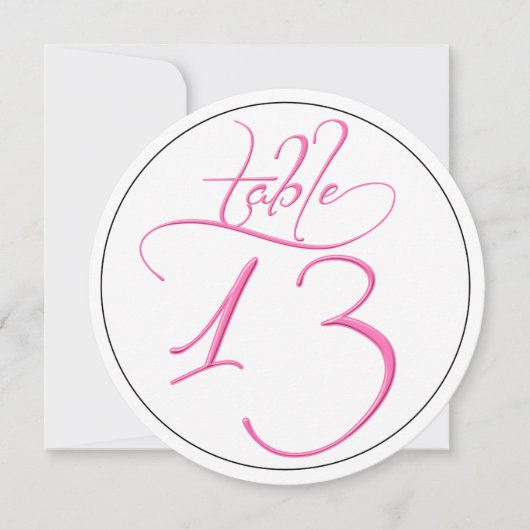 Pink Calligraphy Script Round Tischnummer 13 Card (Vorderseite)