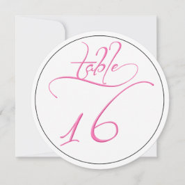 Pink Calligraphy Script Round Tischnummer 16 Card