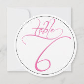 Pink Calligraphy Script Round Tischnummer 6 Card (Rückseite)
