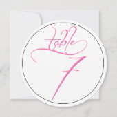 Pink Calligraphy Script Round Tischnummer 7 Card (Vorderseite)