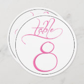 Pink Calligraphy Script Round Tischnummer 8 Card (Vorne/Hinten)