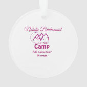 Pink Camp Bridesmaid geben Name Datum Jahr Bachelo Ornament (Rückseite)