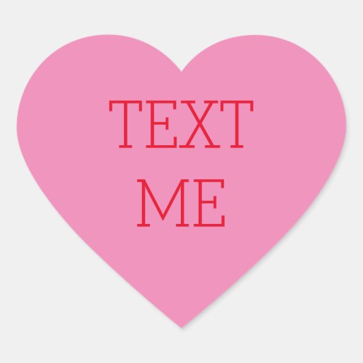 Pink Candy Conversation Heart Aufkleber Text (Vorderseite)