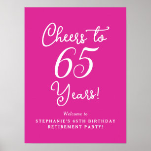 Pink Cheers to 65 Years Retirement Party Willkomme Poster
