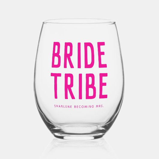 Pink Chic Bride Tribe Brautparty Weinglas Ohne Stiel (Vorderseite)