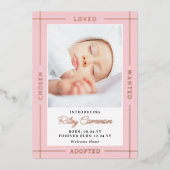 Pink Chosen Loved Einführung Adoptiert Baby Girl Folieneinladung (Vorderseite)