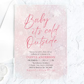 Pink Christmas Baby Es ist kalt draußen Babydusche Acryleinladungen