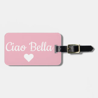 Pink Ciao Bella Gepäck Gepäckanhänger