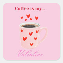 Pink Coffee ist mein Valentinstag Süßer Aufkleber