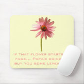 Pink Cone Blume Wenn diese Blume zu verblassen beg Mousepad (Mit Mouse)