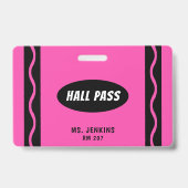 Pink Crayon Doacher Student Hall Pass Ausweis (Front)
