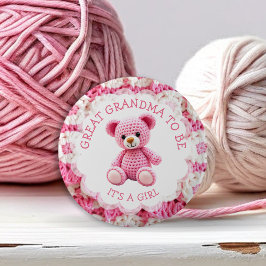 Pink Crocheted Teddy Bear | Great Grandma to Be Button