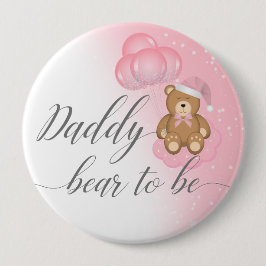 Pink Daddy Bear zu Sleepy Bear Girl Babydusche Button