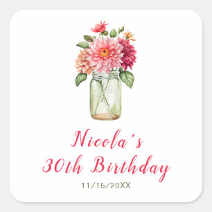 Pink Dahlias Mason Jar Birthday Party Quadratischer Aufkleber