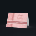 Pink Damask Friends Geburtstagskarte Karte<br><div class="desc">Hübsche und nachdenkliche Begrüßungskarte zum Geburtstag eines Freundes mit rosa Damast und handgeschriebenem Stiltext.</div>
