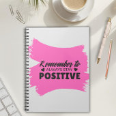 Pink Denken Sie daran, Positives Notebook Bleibe Notizblock