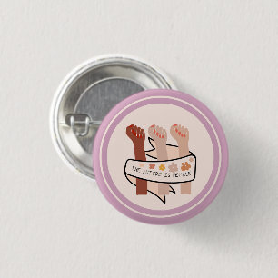Pink Die Zukunft ist weiblich feministisch Button