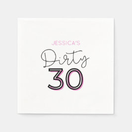 Pink Dirty 30 Individuelle Name Geburtstag Napkins Serviette