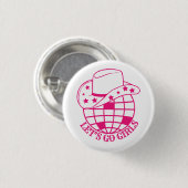 Pink Disco Cowgirl Go Girls Button (Vorne & Hinten)
