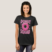 Pink Donut Squad Sprinkles Donut Matching Donut P T-Shirt (Vorne ganz)